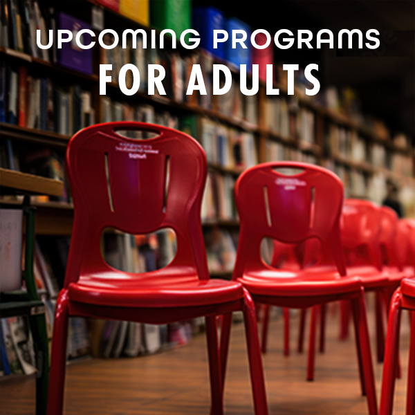 Upcoming Programs for Adults graphic