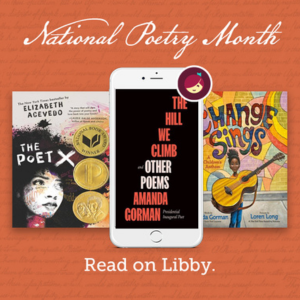 National Poetry Month graphic from Libby, the library reading app