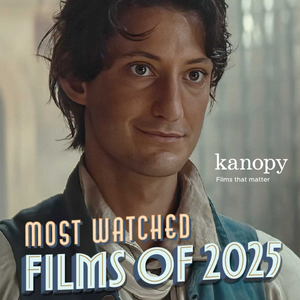 Promotional graphic for Kanopy streaming service for the Most Popular Films of 2025